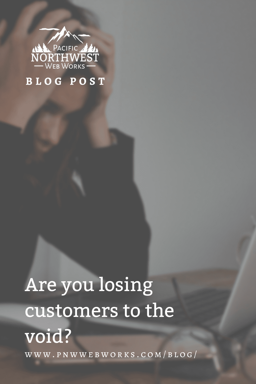 Are you losing customers to the void?